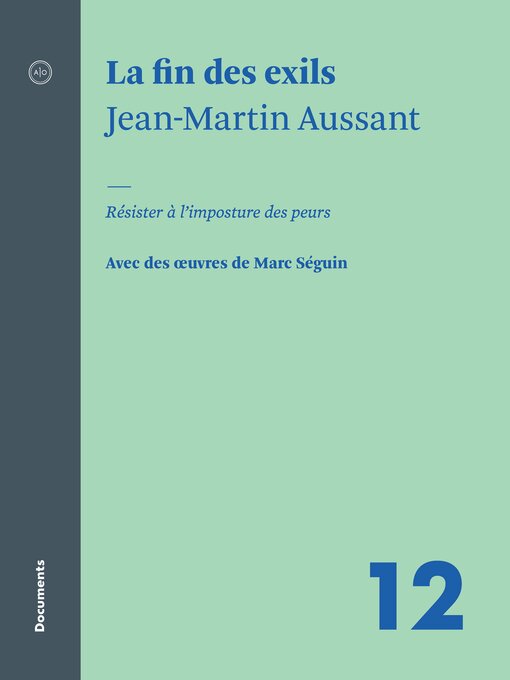 Title details for La fin des exils by Jean-Martin Aussant - Available